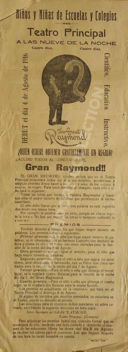 The Great Raymond, Teatro Principal