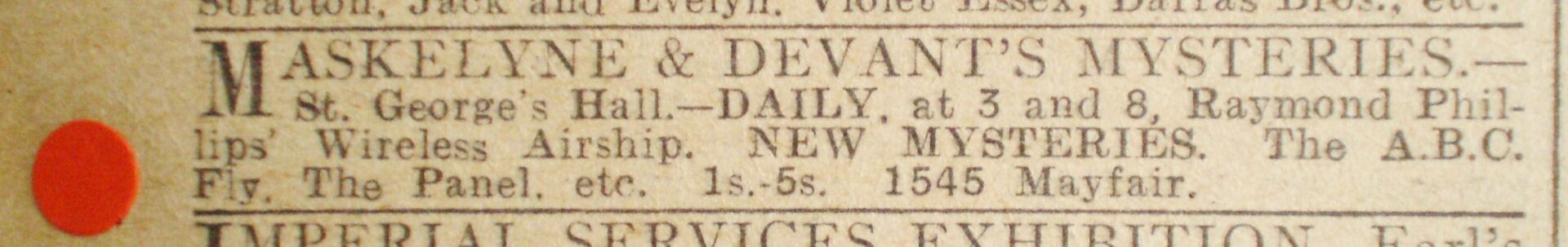 ‘The Daily Mirror’ with an advertisement for Maskelyne & Devant’s Mysteries at St. George’s Hall