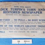 Dick Turpin’s Torn and Restored Newspaper